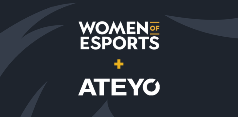 women of esports + ateyo